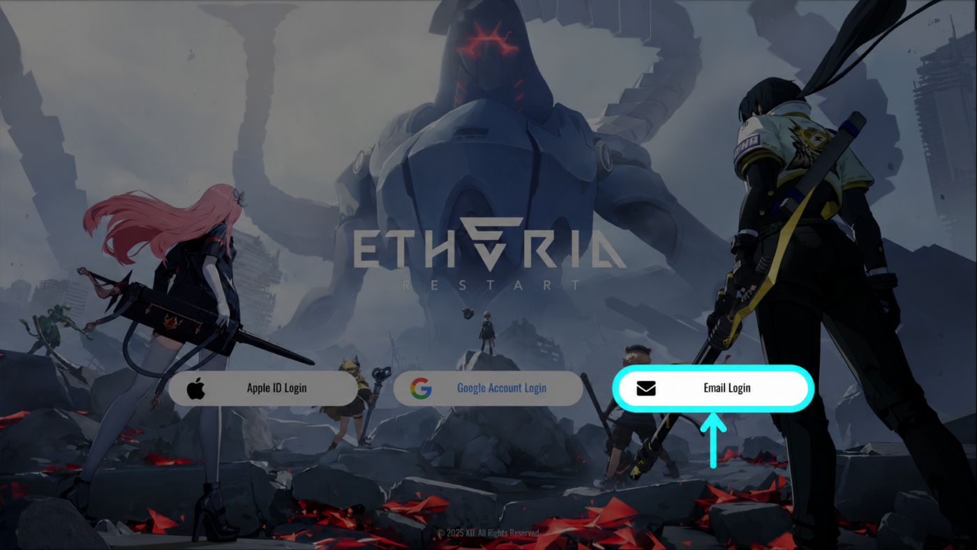 Etheria Restart หน้าเลือกวิธีเข้าสู่ระบบ เลือก Email Login