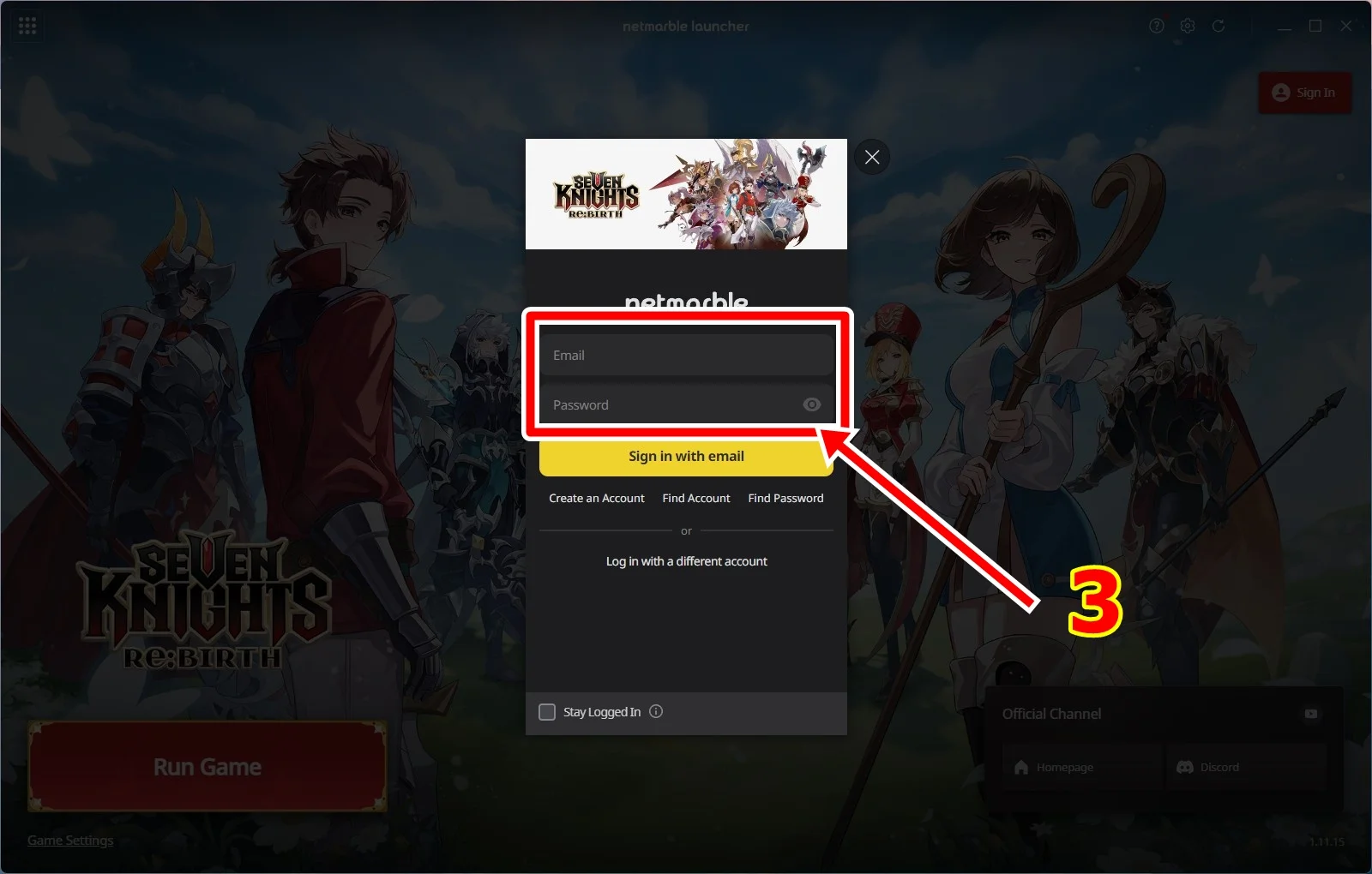 กรอกอีเมลและรหัสผ่าน Netmarble แล้วเข้าใช้ด้วยอีเมล